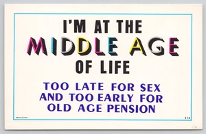 Postcard "I'm at the Middle Age of Life" Humor Comic - Picture 1 of 2