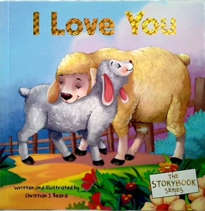 I Love You, The Storybook Series Paperback Book Pre-K Toddler NEW! - Picture 1 of 2