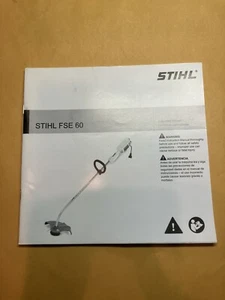 Stihl FSE 60  String Trimmer User Instruction Owner's Manual English / Spanish - Picture 1 of 3