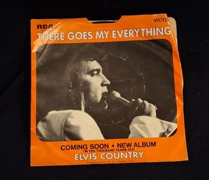 ELVIS PRESLEY 7" 45 RPM  "There Goes My Everything / I Really Don't Want To Know - Picture 1 of 5