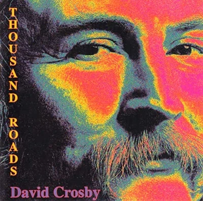 Crosby, David - Thousand Roads - Crosby, David CD IVFG The Cheap Fast Free Post - Bild 1 von 2
