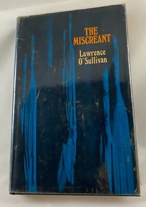 The Miscreant by Lawrence O'Sullivan HC DJ 1969 vintage fiction book - Picture 1 of 11