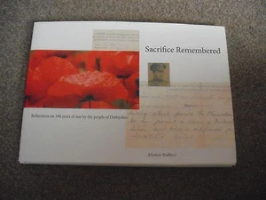 SACRIFICE REMEMBERED HB 2014 Reflections 100 Years WAR By People Derbyshire Rare - Picture 1 of 7