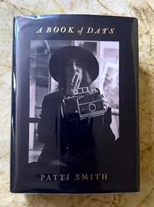 PATTI SMITH : A Book of Days | 2022 Hardcover - First Printing - VG+/VG+ - Picture 1 of 12