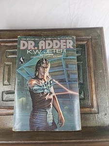 Dr. Adder by K. W. Jeter 1984 Bluejay Books Vintage Trade Paperback 1st Printing - Picture 1 of 4