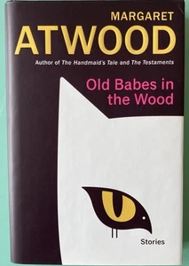 Margaret Atwood Signed Old Babes in the Wood Hardcover Book First Edition 2023 - Picture 1 of 4