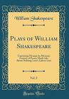 Plays of William Shakespeare, Vol 2 Containing Mea