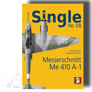 BOOK: SINGLE NO. 08 MESSERSCHMITT ME 410A-1/U4 (SOFT COVERED ILLUSTRATED) - Foto 1 di 2
