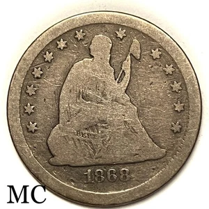 1868 S Seated Liberty Quarter. Tough Date. Low Mintage. San Francisco - Picture 1 of 2