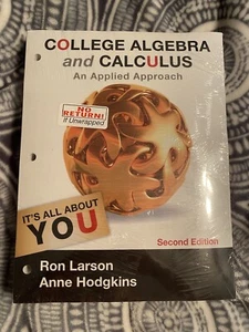COLLEGE ALGEBRA AND CALCULUS: AN APPLIED APPROACH By Ron Larson & Anne Hodgkins - Picture 1 of 7