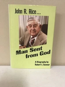 Man Sent From God John R Rice 1980 HC / DJ - Picture 1 of 12