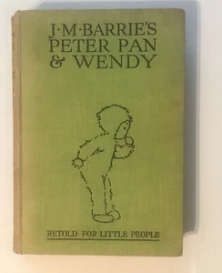 J.M. Barrie's Peter Pan & Wendy Retold for Little People by May Byron, London  - Bild 1 von 8
