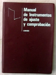 MANUAL DE INSTRUMENTOS DE AJUSTE Y COMPROBACIÓN - CEAC 1983 - VER ÍNDICE - Imagen 1 de 2