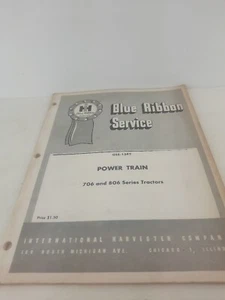 BLUE RIBBON SERVICE POWER TRAIN MANUAL FOR SERIES 706 AND 806 TRACTORS  - Picture 1 of 7