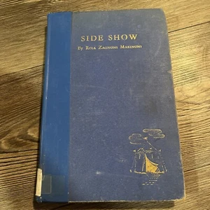 SIDE SHOW by Rosa Zagnoni Marinoni - 1938 1st Edition SIGNED w/Hand Written Note - Picture 1 of 10