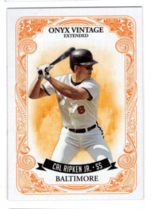 CAL RIPKEN JR 2021 ONYX VINTAGE EXTENDED BASEBALL CARD