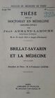 Brillat-Savarin 1931 médecine obésité gastronomie diététique