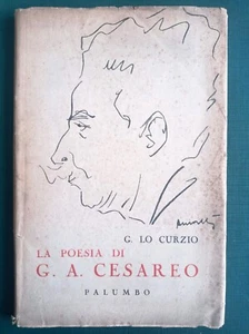 La poesia di Giovanni Alfredo Cesareo autografo Guglielmo Lo Curzio Palermo 1947 - Foto 1 di 2