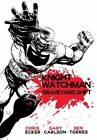 Knight Watchman' : Graveyard Shift, Paperback by Ecker, Chris; Carlson, Gary;...