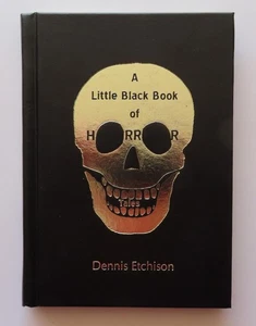 A Little Black Book of Horror Tales Dennis Etchison Signed #229/500 Copies 2014 - Picture 1 of 5
