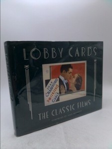 Lobby Cards: Classic Films  (1st Ed) by Scott, Kathryn Leigh