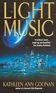 Light Music | Kathleen Ann Goonan | PB | $1.99 | - Picture 1 of 1