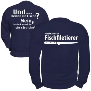 Pullover Sweatshirt Fischfiletierer Angler Angeln Hobby Petri Heil Spruch lustig - Bild 1 von 4