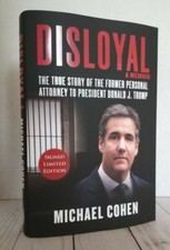 Disloyal A Memoir by Michael Cohen (Signed 1st Ed)