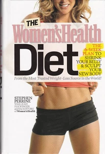 The Women's Health Diet : 6-Week Plan to Shrink Your Belly and Sculpt Your - Picture 1 of 2