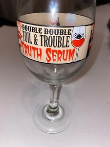 Wine Glass "Double Double Toil and Trouble" Truth Serum - Picture 1 of 5