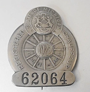 Vtg 1925 Michigan Chauffeur Drivers Badge #62064; Near Wheel Image - Picture 1 of 2