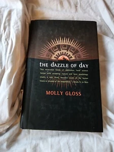 The Dazzle Of The Day Molly Gloss Signed First Edition - Bild 1 von 9