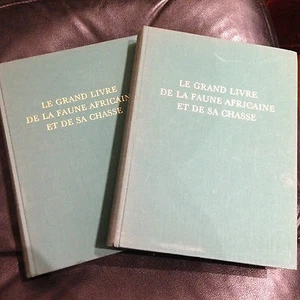 1957 LE GRAND LIVRE DE LA FAUNE AFRICAINE ET DE SA CHASSE - 2 VOLUMI - Foto 1 di 1