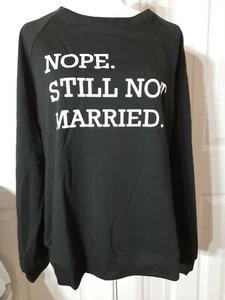 Mujer Negro "No. Todavía no casado." Top de manga larga - talla XL - Imagen 1 de 7