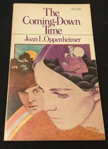 The Coming-Down Time by Joan L. Oppenheimer (1974 PB) - VG+!! - Foto 1 di 6