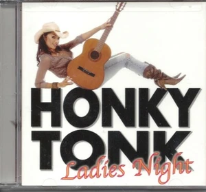 HONKY TONK LADIES NIGHT COUNTRY FAVORITES AND CLASSICS DANCE SONGS MUSIC CD - Foto 1 di 2