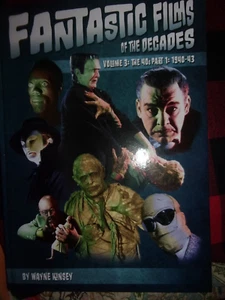 FANTASTIC FLIMS OF THE DECADES - VOL 3 - THE 40S PART 1 - HARDCOVER - NEW!! - Picture 1 of 3