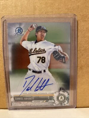 2017 Bowman Chrome Daniel Gossett Prospect Auto Athletics CPA-DG - Image 1 of 2
