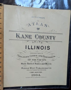 1904 - 20th Century Atlas of Kane County Illinois - Incl. 7 Plat Maps  - Picture 1 of 9