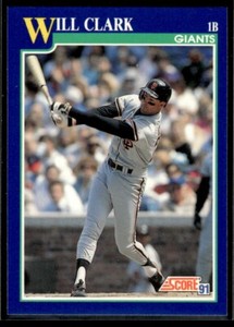 1991 Score Will Clark San Francisco Giants #7