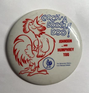 Prendedor político Lyndon Johnson LBJ Gallo Cock-A-Doodle-Doo Button 1964 demócrata - Imagen 1 de 2