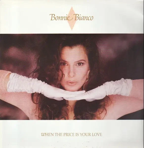 Bonnie Bianco When The Price Is Your Love Vinyl Single 12inch WEA - Bild 1 von 1