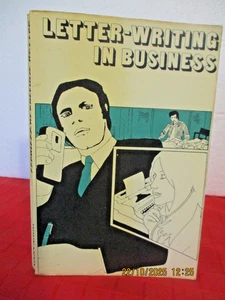 LETTER-WRITING IN BUSINESS by H. Hughes VINTAGE pb - Picture 1 of 8