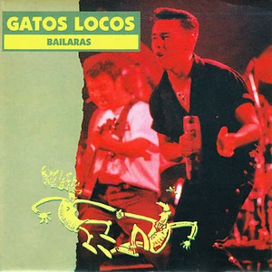 7" GATOS LOCOS bailaras SPANISH ROCKABILLY 1989 SINGLE 45 - Imagen 1 de 1