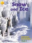 Oxford Reading Tree: Levels 8-11: Jackdaws: Snow and Ice (Pack 3