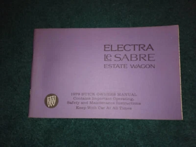 1979 BUICK ELECTRA / LeSABRE / ESTATE WAGON OWNER'S MANUAL / ORIGINAL GUIDE BOOK Foto 1 de 4