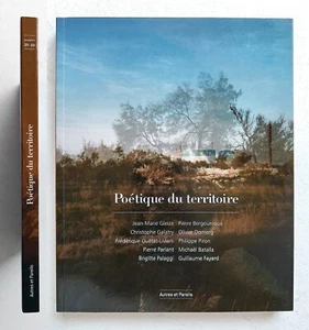 Poétique du territoire. Autres et Pareils. La Revue n. 30-40. 2014 - Bild 1 von 6