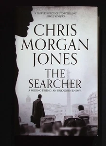 Signed 1st Edition – The Searcher – Chris Morgan Jones – Mantle 2016 HB - Picture 1 of 8