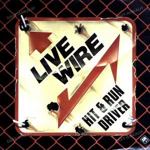 Live Wire - Hit & Run Driver 7" (VG+) ' - Picture 1 of 1