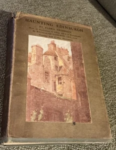 Antique book- Haunting Edinburgh . Fiona Grierson. 1929 Illustrated - Picture 1 of 6
